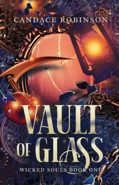 Vault Of Glass (Wicked Souls) - 9781960949073