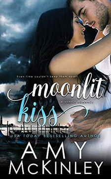 Moonlit Kiss: A Venice Romance