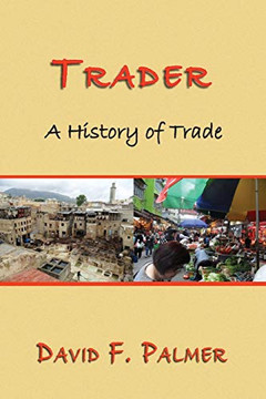 Trader: A History Of Trade