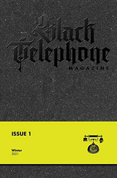 Black Telephone Magazine: Issue #1 Black Telephone Magazine: Issue #1