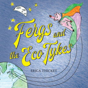 Fergs and the Eco Tykes