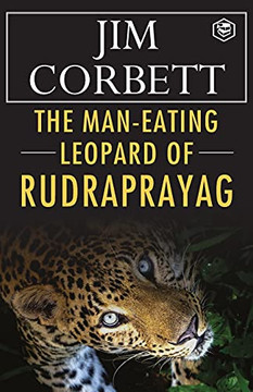 The Man-Eating Leopard Of Rudraprayag