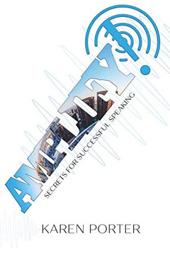 Amplify! : Secrets for Successful Speaking