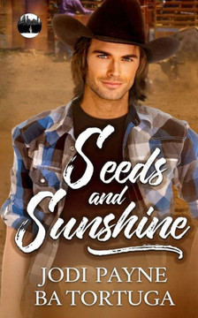 Seeds And Sunshine (Wrecked Universe)