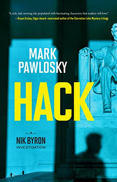 Hack: A Nik Byron Investigation Hack: A Nik Byron Investigation