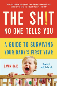The Shit No One Tells You (Sh!t No One Tells You, 1) The Shit No One Tells You (Sh!t No One Tells You, 1)