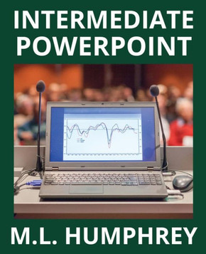 Intermediate PowerPoint (PowerPoint Essentials) Intermediate PowerPoint (PowerPoint Essentials)