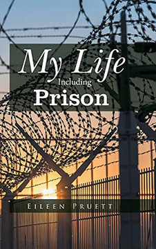 My Life Including Prison - 9781641336383
