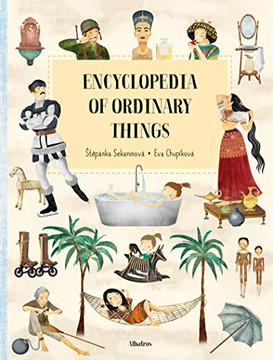 Encyclopedia Of The Ordinary Things Encyclopedia Of The Ordinary Things