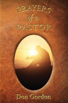 Prayers Of A Pastor - 9781943419326