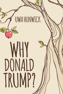 Why Donald Trump - 9781733409032 Why Donald Trump - 9781733409032