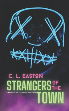 Strangers Of The Town Strangers Of The Town