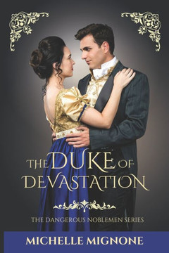 The Duke Of Devastation (The Dangerous Noblemen Series) - 9780645701418
