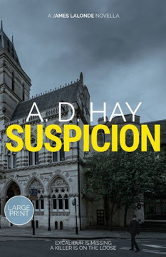 Suspicion: A James Lalonde Novella (James Lalonde Amateur Sleuth Mysteries) - 9781916348356