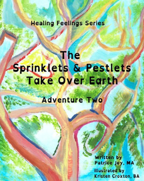 The Sprinklets And Pestlets Take Over Earth : Adventure Two