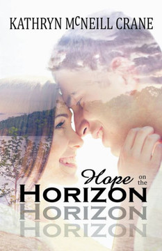 Hope On The Horizon - 9781393803782