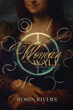Woman On The Wall: The Sibylline Chronicles Vol. 1