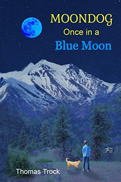 Moondog: Once in a Blue Moon