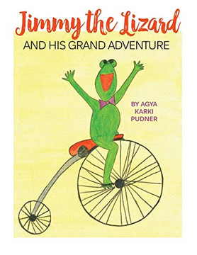 Jimmy the Lizard and His Grand Adventure