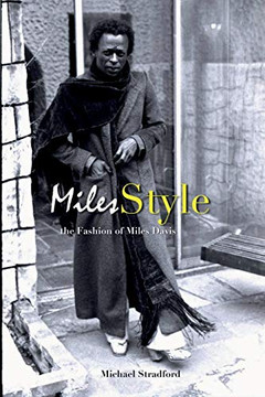 MilesStyle: The Fashion of Miles Davis