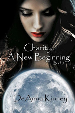 Charity: A New Beginning: Charity Series Book 7