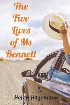 The Five Lives Of Ms Bennett - 9780645752403