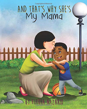 And That's Why She's My Mama