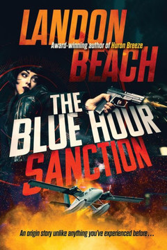 The Blue Hour Sanction (Sunrise-Side Mystery) - 9781959783008