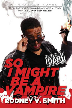 So I Might Be A Vampire - 9781775007210