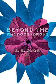 Beyond The Rhododendrons