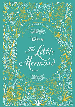Disney Animated Classics: The Little Mermaid Disney Animated Classics: The Little Mermaid
