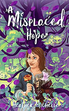 A Misplaced Hope (The Misplaced Children) A Misplaced Hope (The Misplaced Children)