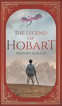 The Legend Of Hobart - 9781736477373