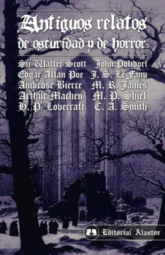Antiguos Relatos De Oscuridad Y De Horror (Spanish Edition)