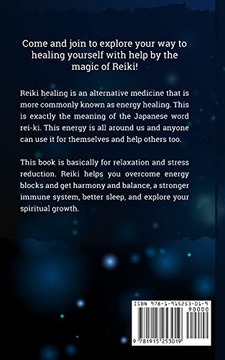 Reiki For Beginners : The Ultimate Guide To Reiki Healing, Tips For Reiki Meditation And Expand Mind Power, Increase Your Health And Positive Energy, Cleansing Aura And Self-Healing Techniques