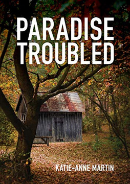 Paradise Troubled (Shackellby Downes) Paradise Troubled (Shackellby Downes)