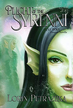 Plight of the Syrenni: A Vale Born Prequel Novella - Hardcover