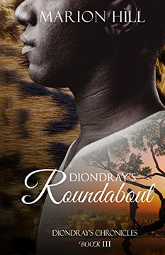 Diondray's Roundabout (Diondray's Chronicles)
