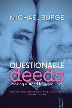 Questionable Deeds: Making A Stand For Equal Love