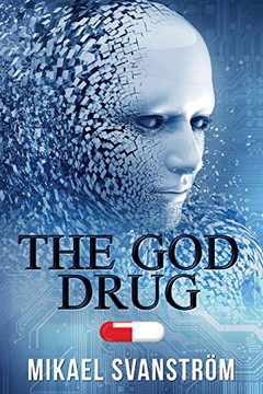 The God Drug (Posthuman)