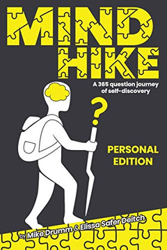 MIND HIKE a 365 Question Journey of Self-Discovery : Personal Edition