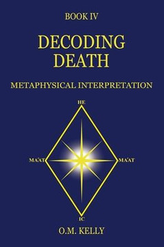 Decoding Death: Metaphysical Interpretation - 9780645848700