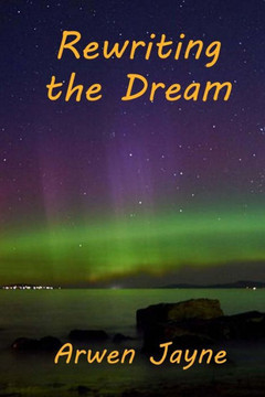 Rewriting The Dream: Left Hand Adventures Book 8