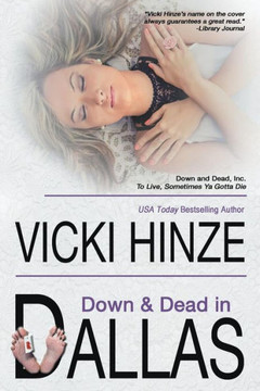 Down and Dead in Dallas (Down & Dead, Inc. Series)