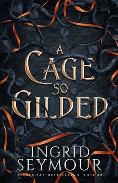 A Cage So Gilded (Healer Of Kingdoms) - 9781088161241