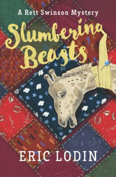 Slumbering Beasts: A Rett Swinson Mystery (Rett Swinson Mystery Series)