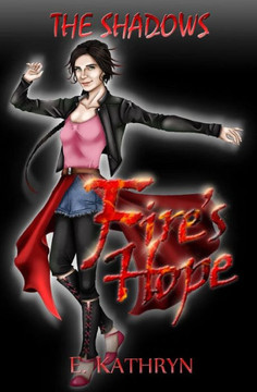 The Shadows : Fire's Hope