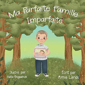 Ma Parfaite Famille Imparfaite (French Edition)