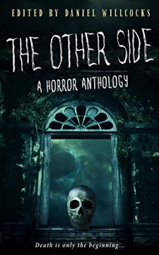 The Other Side: A Horror Anthology - 9781914021015