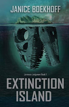 Extinction Island : Jurassic Judgment Book 1